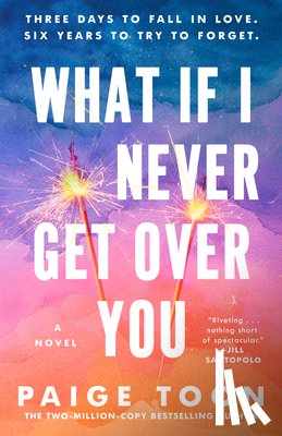 Toon, Paige - What If I Never Get Over You