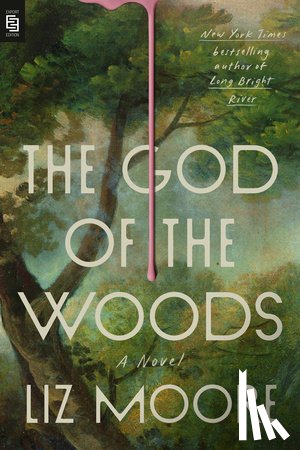 Moore, Liz - The God of the Woods