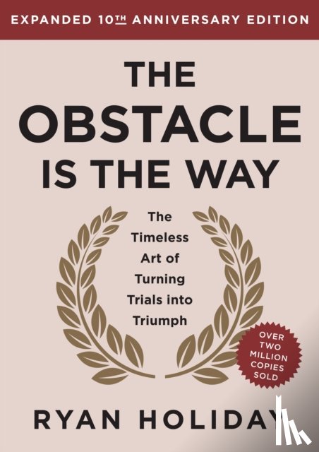 Holiday, Ryan - The Obstacle Is the Way