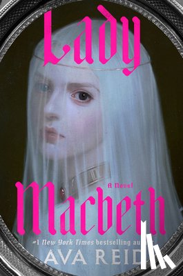 Reid, Ava - Lady Macbeth