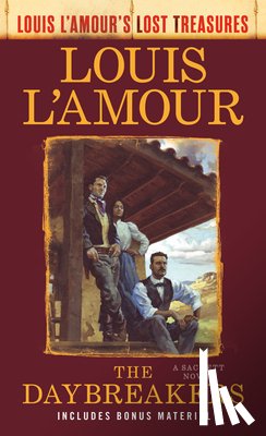 L'Amour, Louis - The Daybreakers (Lost Treasures)