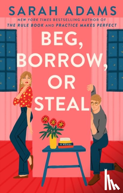 Adams, Sarah - Beg, Borrow, or Steal