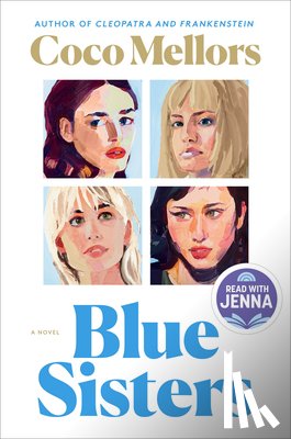 Mellors, Coco - Mellors, C: Blue Sisters: A Read with Jenna Pick