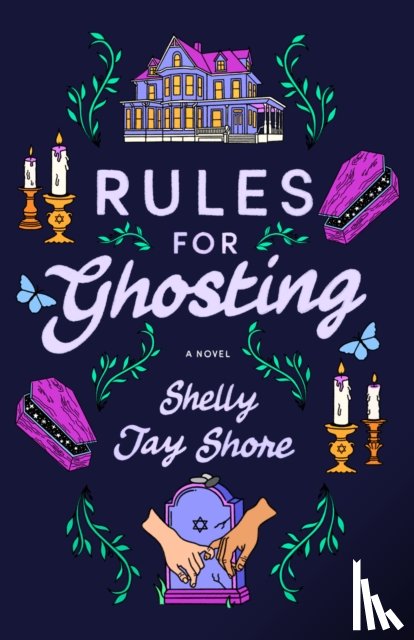 Shore, Shelly Jay - Shore, S: Rules for Ghosting