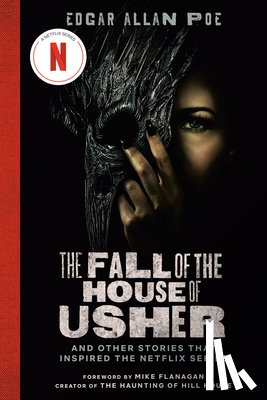 Poe, Edgar Allen, Flanagan, Mike - The Fall of the House of Usher (TV Tie-in Edition)