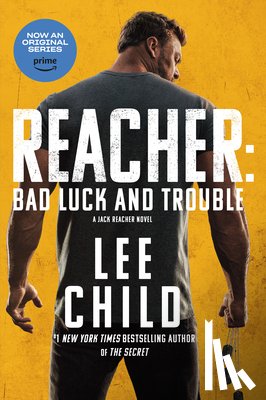 Child, Lee - Child, L: Reacher: Bad Luck and Trouble (Movie Tie-In)