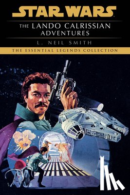 Smith, L Neil - Smith, L: Lando Calrissian Adventures