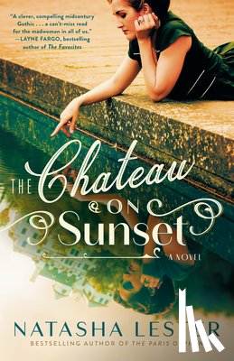 Lester, Natasha - The Chateau on Sunset