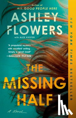 Flowers, Ashley - The Missing Half