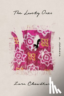 Chowdhary, Zara - The Lucky Ones