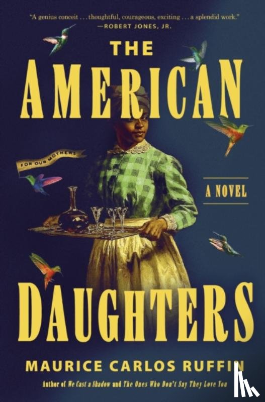 Ruffin, Maurice Carlos - The American Daughters