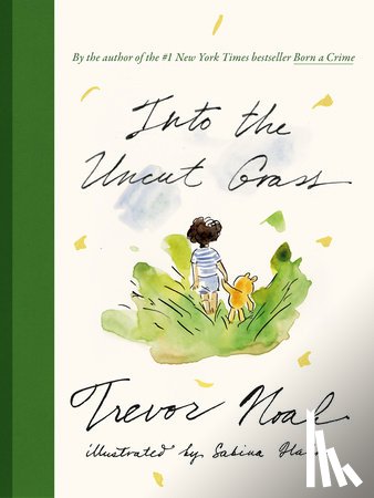 Noah, Trevor - Into the Uncut Grass