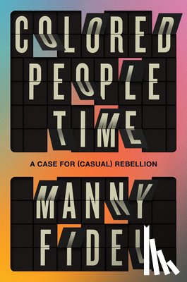 Fidel, Manny - Colored People Time