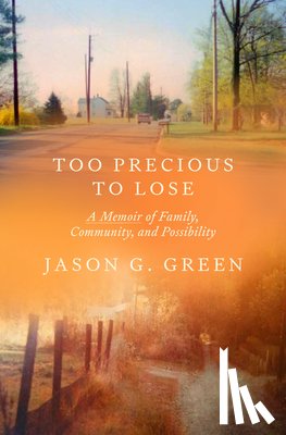 Green, Jason - Too Precious to Lose