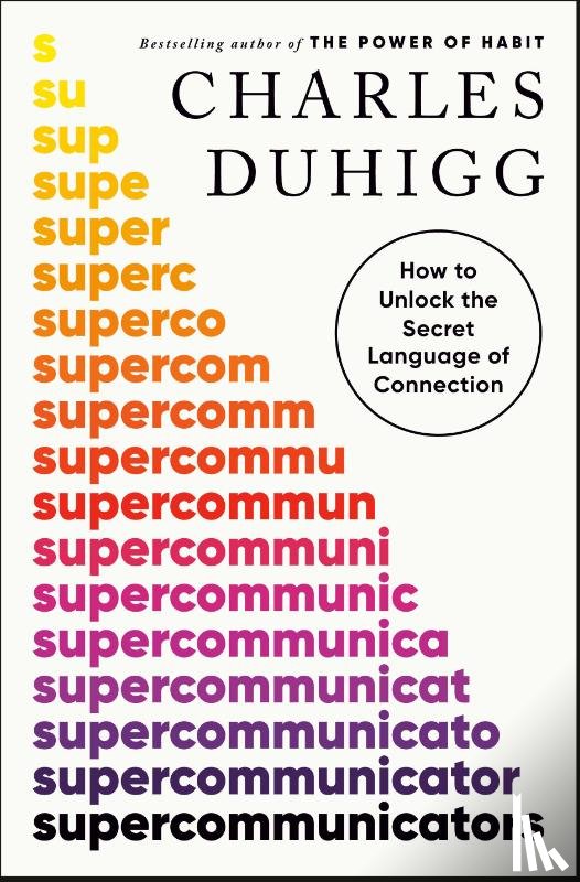 Duhigg, Charles - Supercommunicators