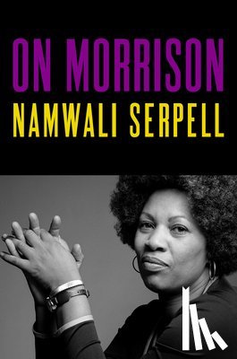 Serpell, Namwali - On Morrison