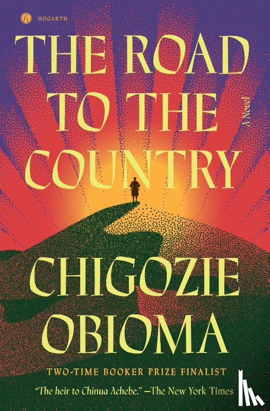 Obioma, Chigozie - The Road to the Country