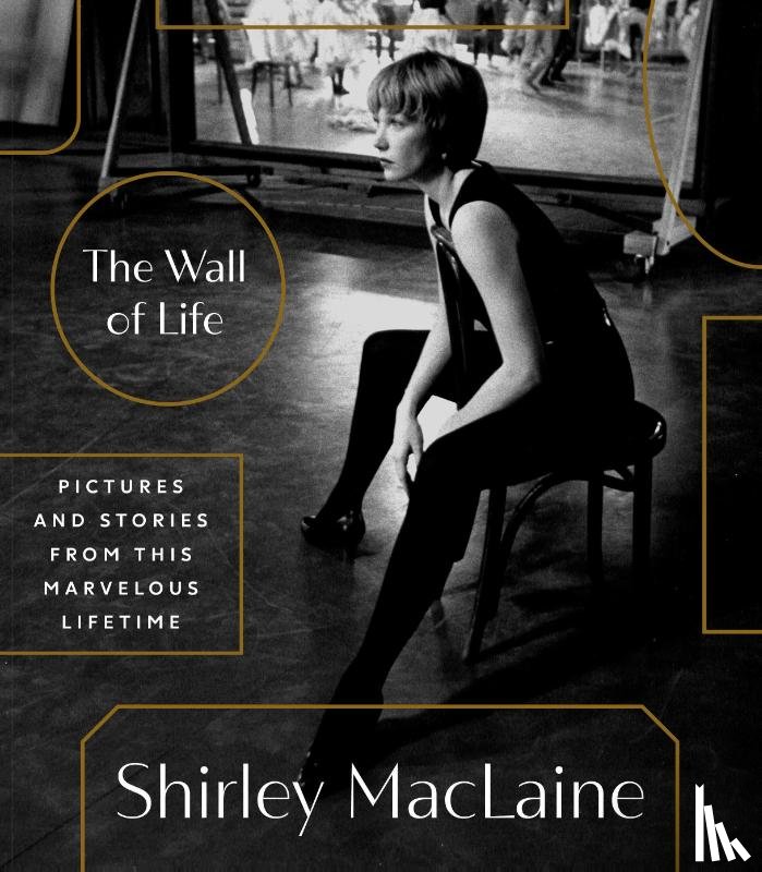 Maclaine, Shirley - The Wall of Life