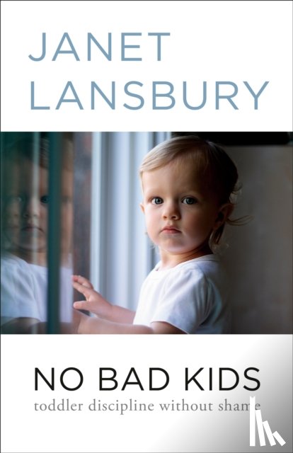Lansbury, Janet - No Bad Kids