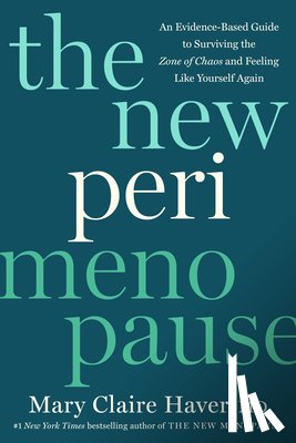 Haver, Mary Claire - The New Perimenopause