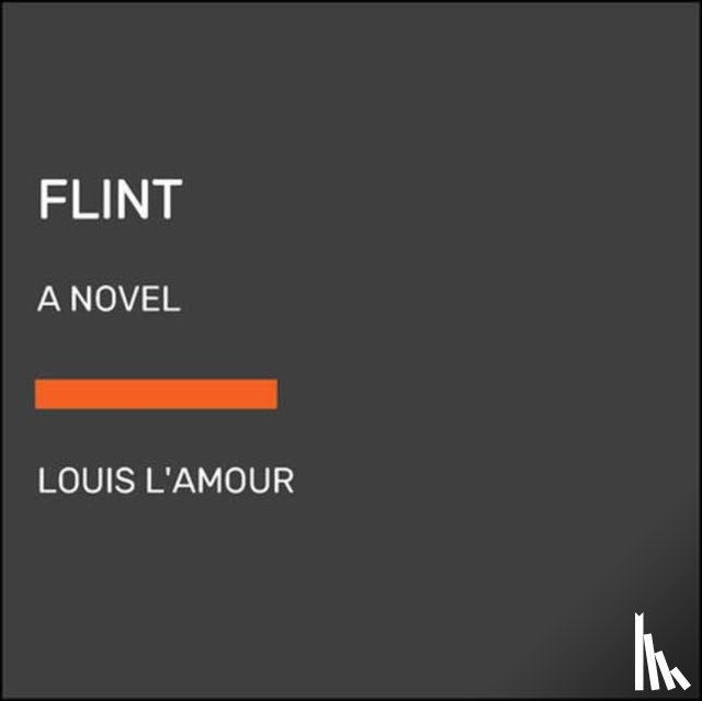 L'Amour, Louis - Flint