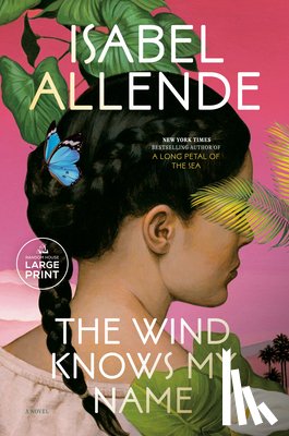 Allende, Isabel - The Wind Knows My Name