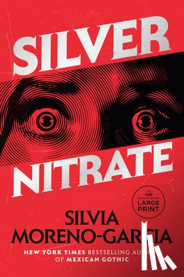 Moreno-Garcia, Silvia - Silver Nitrate