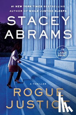Abrams, Stacey - Rogue Justice: A Thriller