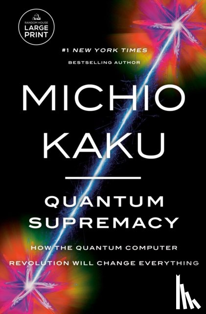 Kaku, Michio - QUANTUM SUPREMACY -LP