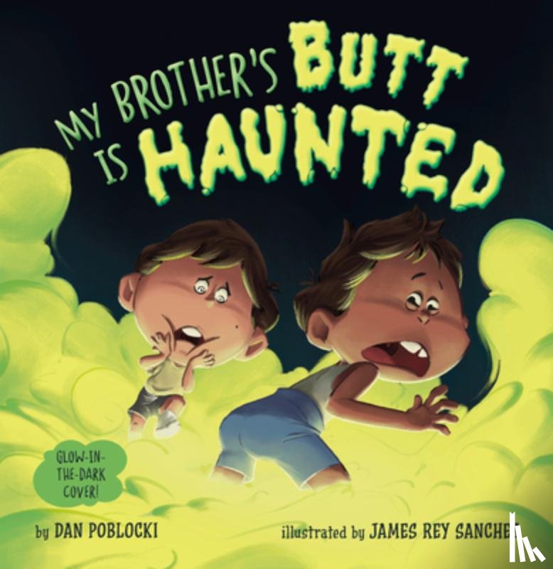 Poblocki, Dan - My Brother's Butt Is Haunted