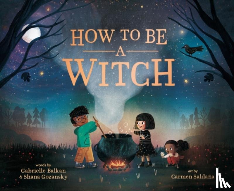 Balkan, Gabrielle, Gozansky, Shana - How to Be a Witch