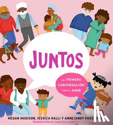 Madison, Megan - Juntos: Una Primera Conversación Sobre El Amor (Together: A First Conversation about Love Spanish Edition)
