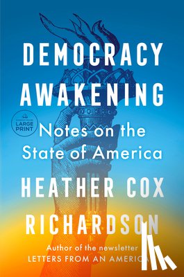Richardson, Heather Cox - DEMOCRACY AWAKENING -LP