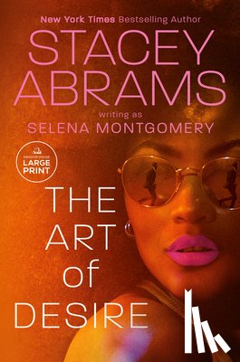 Abrams, Stacey - The Art of Desire