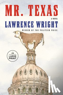 Wright, Lawrence - Mr. Texas
