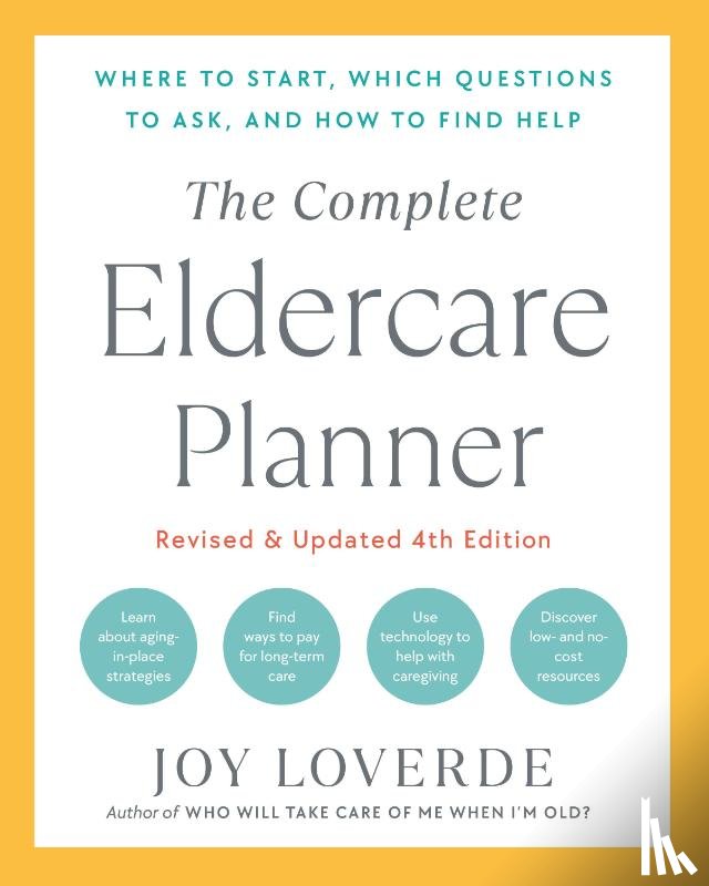 Loverde, Joy - The Complete Eldercare Planner, Revised and Updated 4th Edition
