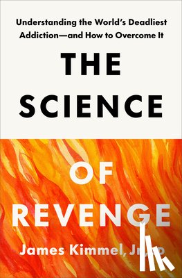 Kimmel, James - The Science of Revenge