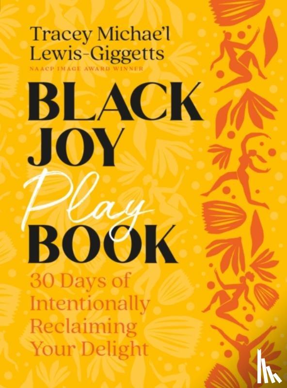Lewis-Giggetts, Tracey Michae'l - Black Joy Playbook