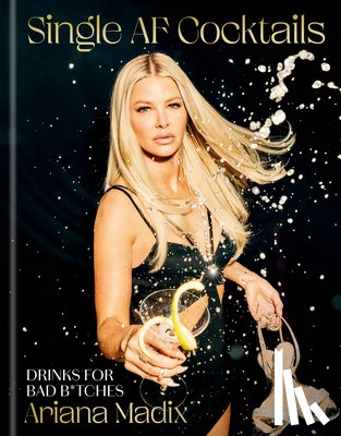 Madix, Ariana - Single AF Cocktails
