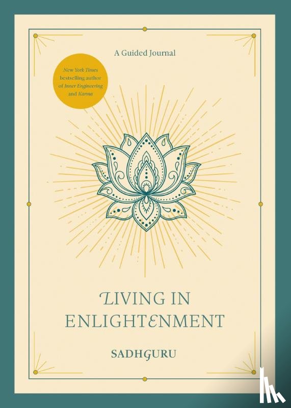 Sadhguru - Living in Enlightenment