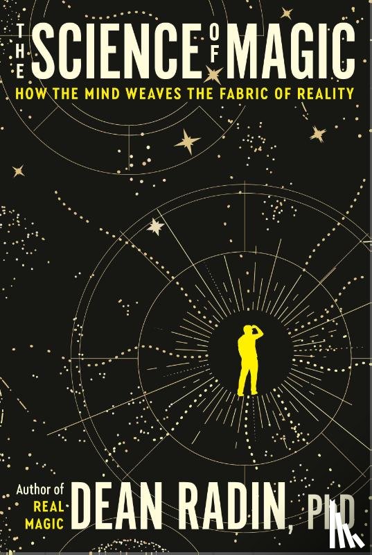 Radin, Dean - The Science of Magic