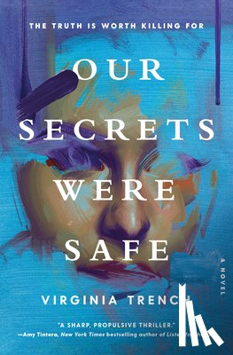 Trench, Virginia - Our Secrets Were Safe