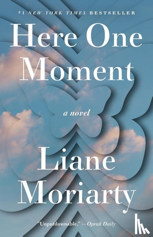 Moriarty, Liane - Here One Moment