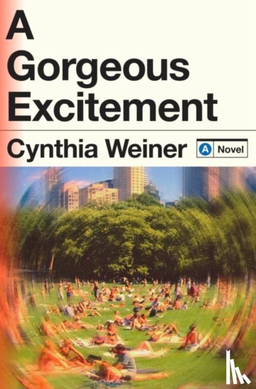 Weiner, Cynthia - A Gorgeous Excitement
