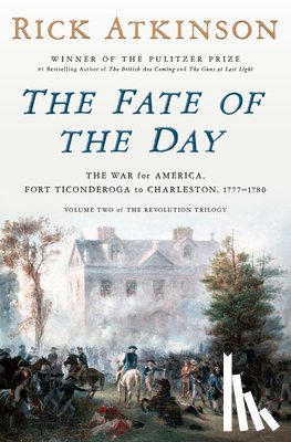 Atkinson, Rick - The Fate of the Day