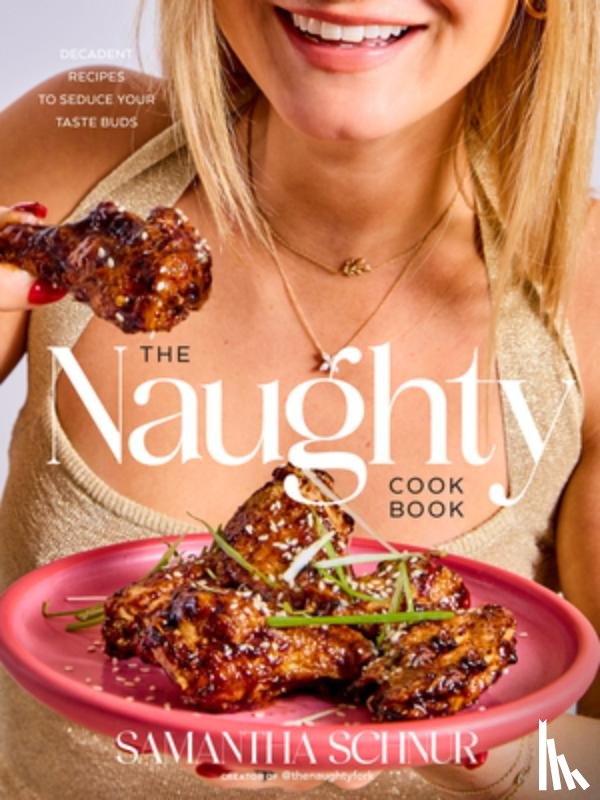 Schnur, Samantha - The Naughty Cookbook