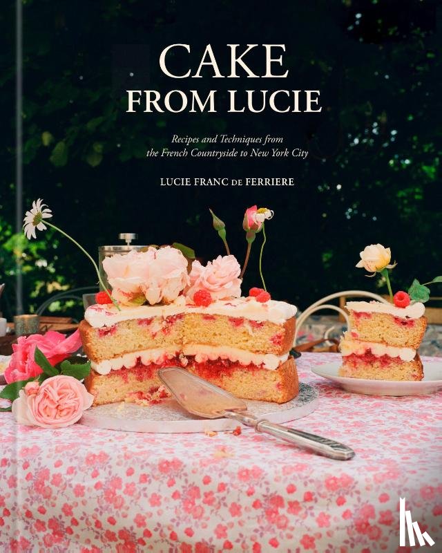 Franc de Ferriere, Lucie - Cake From Lucie