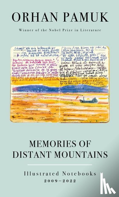 Pamuk, Orhan - Pamuk, O: Memories of Distant Mountains