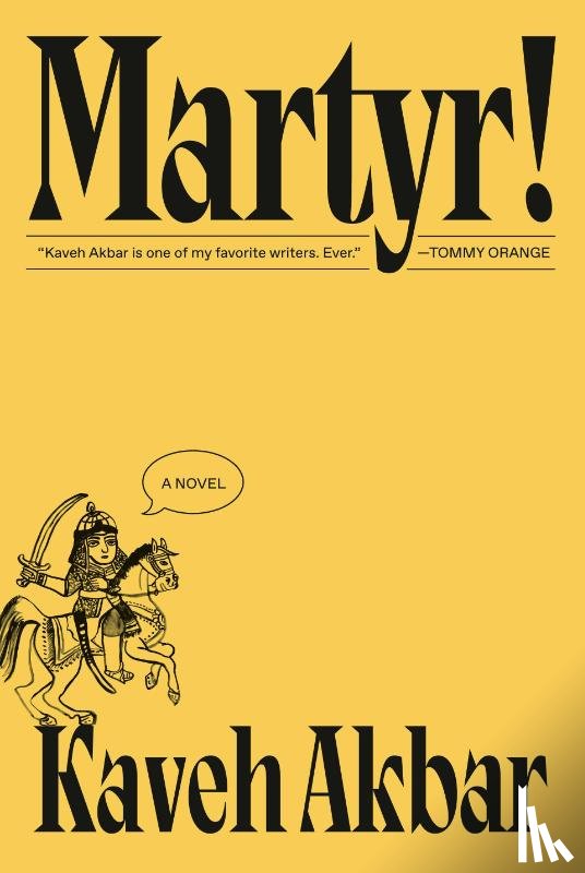 Akbar, Kaveh - Martyr!