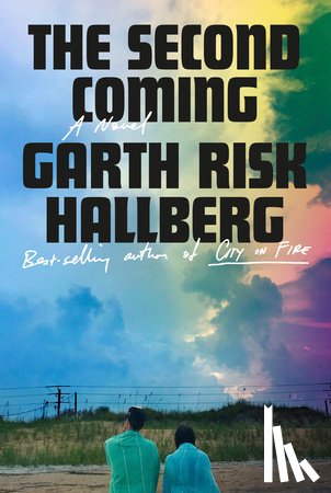 Hallberg, Garth Risk - The Second Coming
